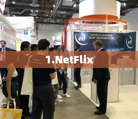 1.NetFlix