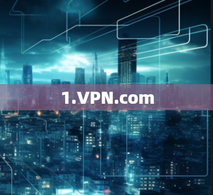 1.VPN.com